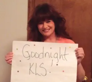 Goodnight KLS!
